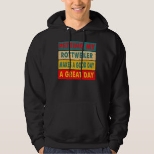 Sudadera Mi Rottweiler Da Un Buen Día
