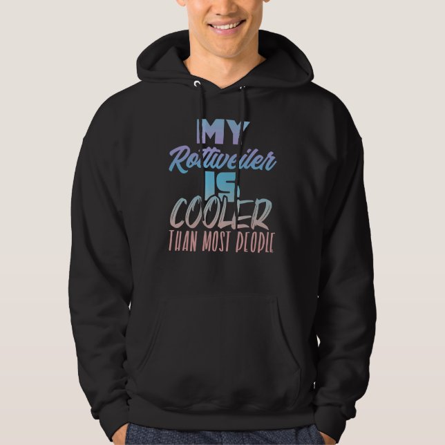 Sudadera Mi Rottweiler Es Más Frío Que La Mayoría De Las Pe (Anverso)