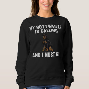 Sudadera Mi Rottweiler Llama Y Debo Ir Perro