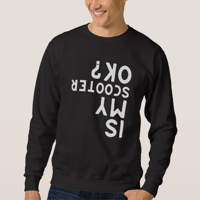 Sudadera Mi Scooter Ok, Scooters Eléctrico (Anverso)