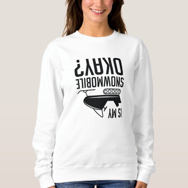 Sudadera Mi Snowmobile está bien (Anverso)