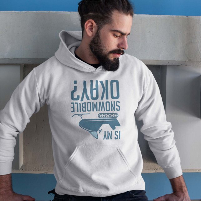 Sudadera Mi Snowmobile está bien (snowmobile hoodie)
