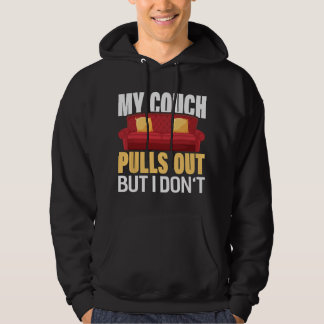Sudadera Mi sofá se saca pero no divertido fiesta de solter