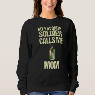 Sudadera Mi Soldado Favorito Me Llama Mamá Orgullosa Mamá M