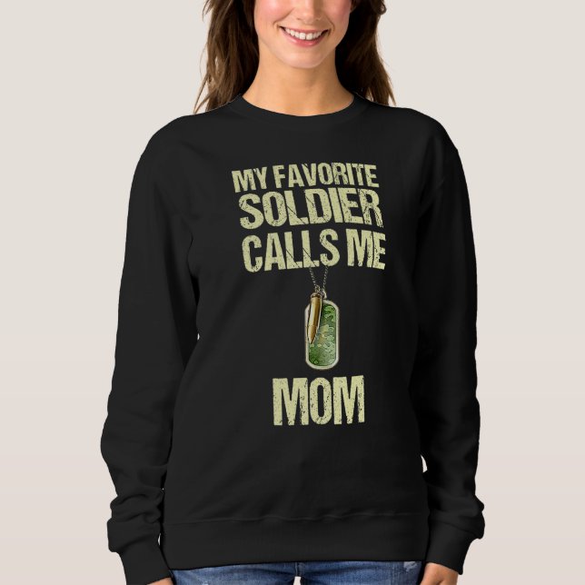 Sudadera Mi soldado favorito me llama mamá orgullosa mamá m (Anverso)