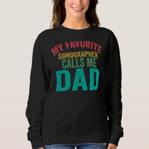 Sudadera Mi sonógrafo favorito me llama Día del Padre