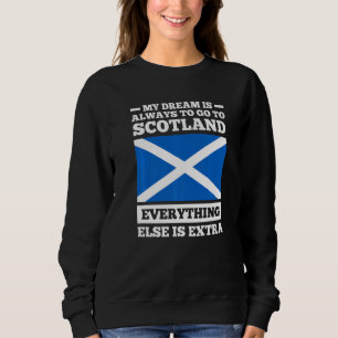 Sudadera Mi sueño es siempre ir a Escocia Escocia Prem