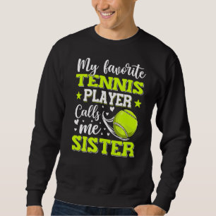 Sudadera Mi tenista favorito me llama madre de hermana
