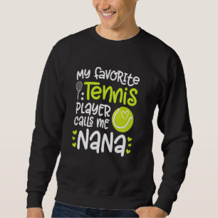 Sudadera Mi tenista favorito, Nana Tennis Nana Abuela