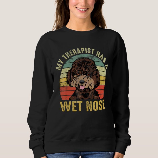 Sudadera Mi terapeuta tiene una nariz húmeda perro Cavapoo (Anverso)