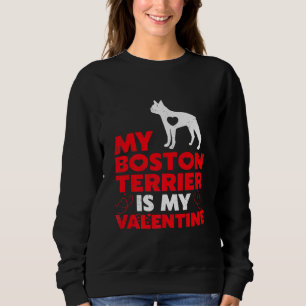 Sudadera Mi Terrier De Boston Es Mi Terrible De San Valentí