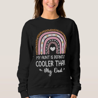 Sudadera Mi tía es definitivamente más genial que mi papá T
