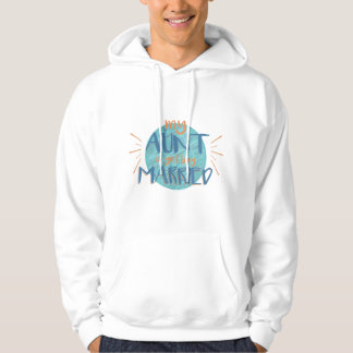 Sudadera Mi tía se va a casar - Divertido regalo de boda