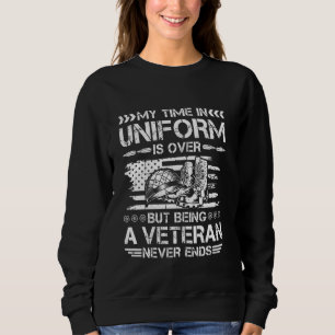 Sudadera Mi Tiempo En El Uniforme Ha Terminado Pero Ser Un 