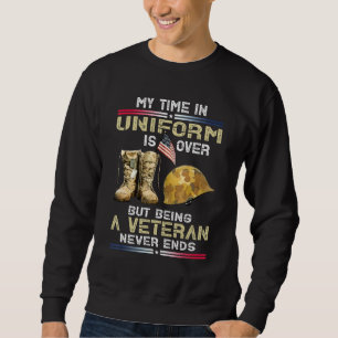 Sudadera Mi Tiempo En El Uniforme Ha Terminado Pero Ser Un 