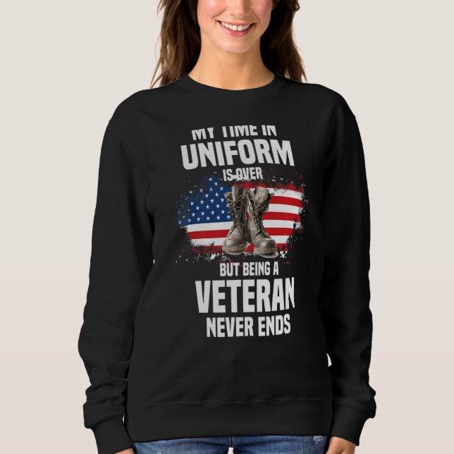 Sudadera Mi Tiempo En El Uniforme Ha Terminado Pero Ser Un  (Anverso)