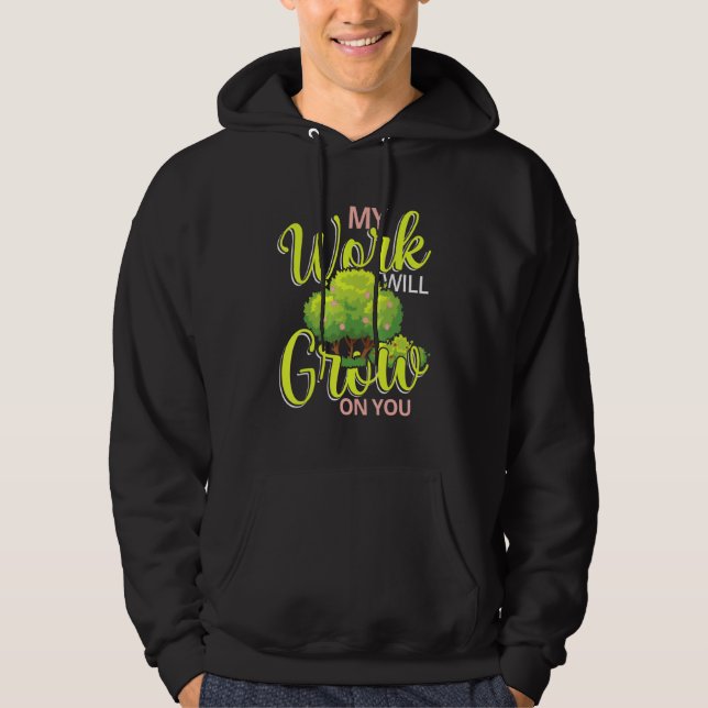Sudadera Mi Trabajo Crecerá Sobre Ti (Anverso)