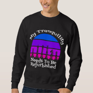 Sudadera Mi tranquilidad necesita ser reformada el sol de l