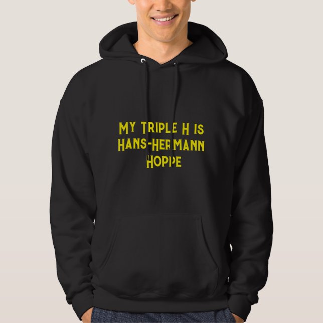 Sudadera "Mi triple H es Hans-Hermann Hoppe" (Anverso)