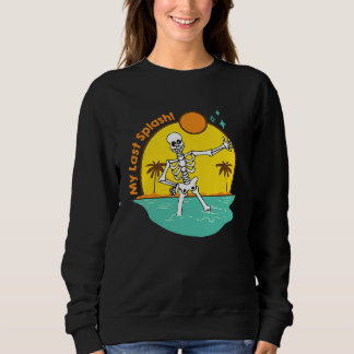 Sudadera Mi última salpicadura Novia Esqueleto Playa Desped