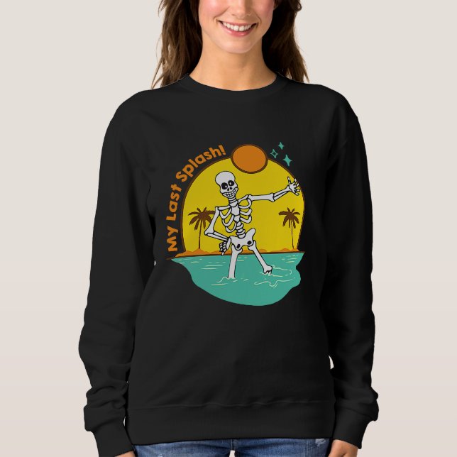 Sudadera Mi última salpicadura Novia Esqueleto Playa Desped (Anverso)