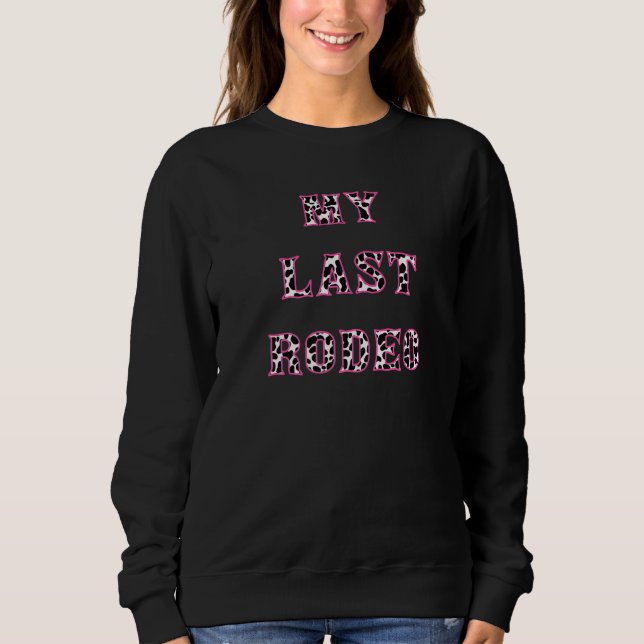 Sudadera Mi última vaquera de discoteca de fiesta de solter (Anverso)