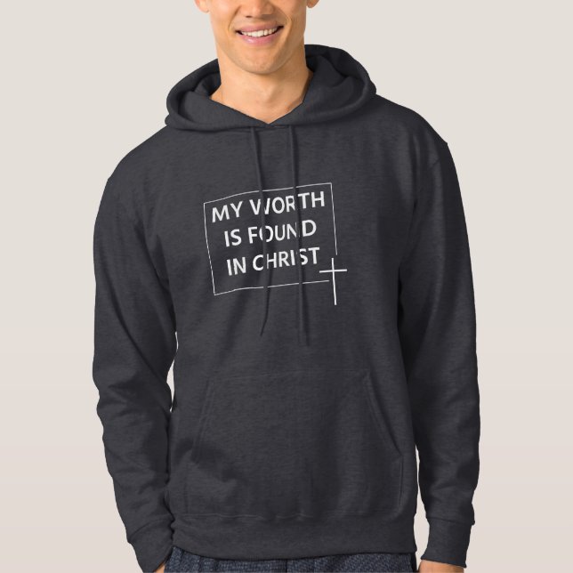 Sudadera Mi valor encontrado en Cristo cristiano (Anverso)