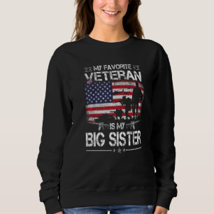 Sudadera Mi Veterano Favorito Es Mi Hermana Mayor Bandera V