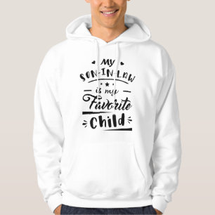 Sudadera Mi yerno es mi hijo favorito
