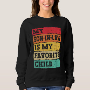 Sudadera Mi yerno es mi hijo favorito