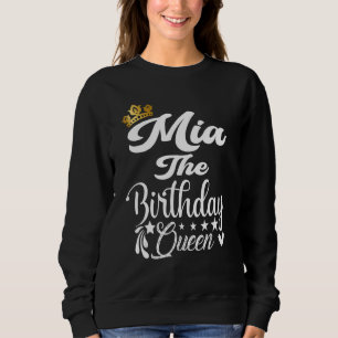 Sudadera Mia La Reina del Cumpleaños Feliz Cumpleaños Chica