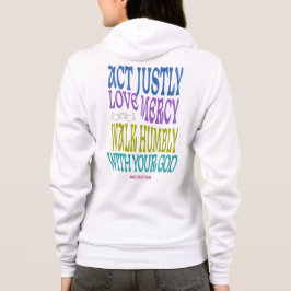 Sudadera Micah 6:8 Colorful Scripture Zip Hoodie