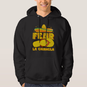 Sudadera Miedo La Chancla Divertido Mexicano Cinco De Mayo