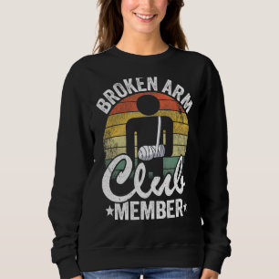 Sudadera Miembro del Club de Brazos Roto Se Rompe La Mano B