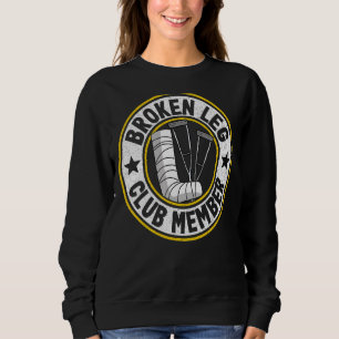 Sudadera Miembro del Club de Leg Roto Que Sufre Una Lesión 