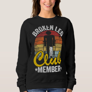 Sudadera Miembro del Club de Leg Roto Que Sufre Una Lesión