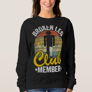 Sudadera Miembro del Club de Leg Roto Que Sufre Una Lesión 