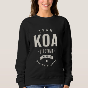 Sudadera Miembro del equipo Koa Lifetime Funny Name Koa