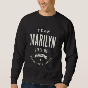 Sudadera Miembro del equipo Marilyn Lifetime Funny Name Mar