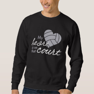 Sudadera Mientras atan voleibol, mi corazón está en ese cam