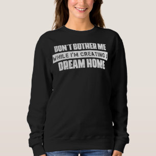 Sudadera Mientras estoy creando una cita de un sueño de sar