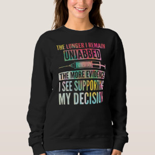 Sudadera Mientras Más Tiempo Permanezca Sin Golpear, Más Ev