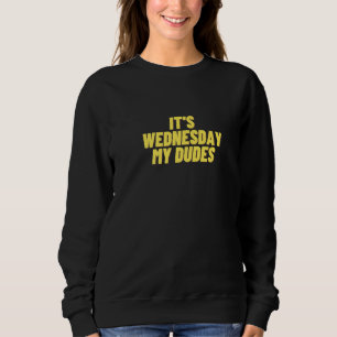 Sudadera Miércoles, mi padre fue tendencia en la frase de I