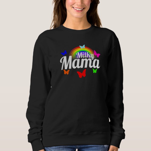 Sudadera Milky Mama Lactation  Mommy Milkers Breastfeeding (Anverso)