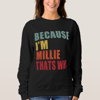 Sudadera Millie I m Everyone is Talking About Millie