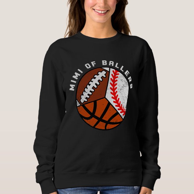 Sudadera Mimi Of Ballers Baseball Basketball Football Mimi (Anverso)