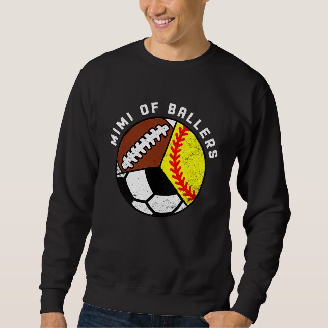 Sudadera Mimi Of Ballers Softball Soccer Football Mimi (Anverso)