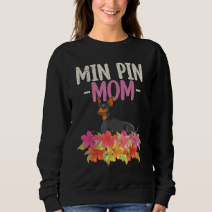 Sudadera Min Pin Día de la Madre Dueño de Perro Mascota Fl