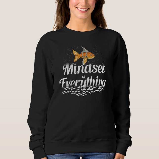 Sudadera Mindest Is Everything   Motivational Quote Inspira (Anverso)