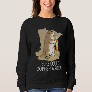 Sudadera Minnesota Dice Que Seguro Podría Gopher Una Cervez